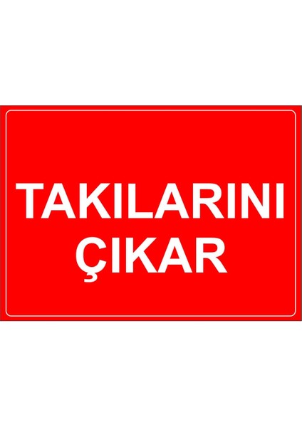 Takılarını Cıkar Levhası - Sac Malzeme 35X50 cm
