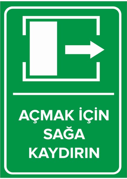 Açmak Için Sağa Kaydırın Levhası - Dekote Malzeme 35X50 cm