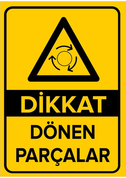 Dikkat Dönen Parçalar Levhası - Dekote Malzeme 35X50 cm