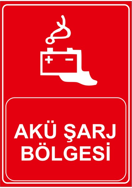 Akü Sarj Bölgesi Levhasi - Dekote Malzeme 35X50 cm