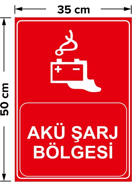 Akü Sarj Bölgesi Levhasi - Dekote Malzeme 35X50 cm