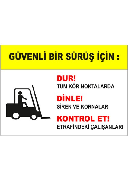 Güvenli Bir Sürüş Için Levhası - Dekote Malzeme 35X50 cm