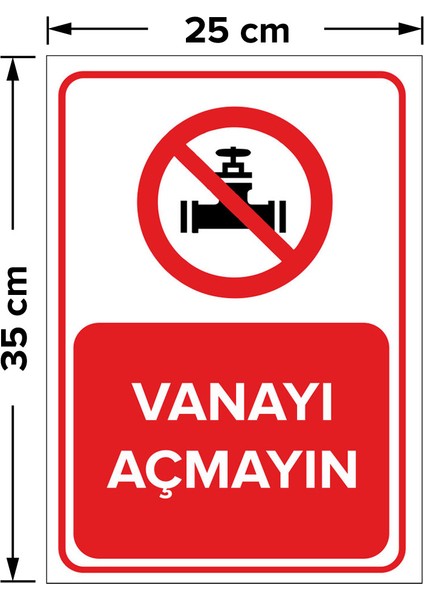 Vanayı Açmayın Levhası - Dekote Malzeme 25X35 cm