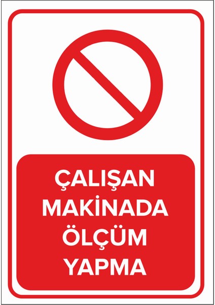 Çalışan Makinada Ölçüm Yapma Levhası - Dekote Malzeme 50X70 cm