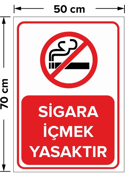 Sigara Içmek Yasaktır Levhası - Dekote Malzeme 50X70 cm