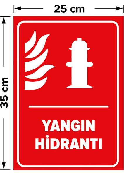 Yangın Hidrantı Levhası - Dekote Malzeme 25X35 cm