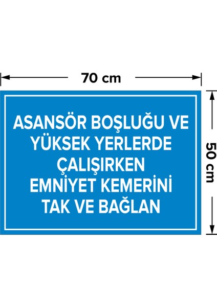 Asansör Boşluğu ve Yüksek Emniyet Kemerini Tak ve Bağlan Levhası - Sac Malzeme 50X70 cm