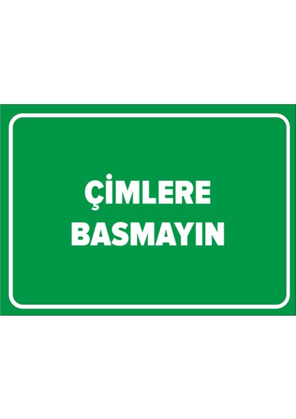 Çimlere Basmayın Levhası - Dekote Malzeme 25X35 cm