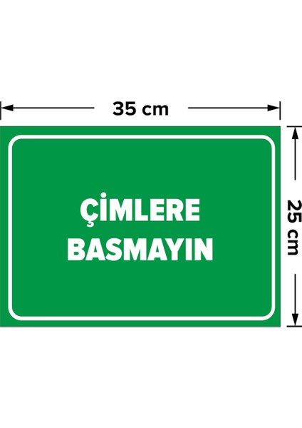 Çimlere Basmayın Levhası - Dekote Malzeme 25X35 cm