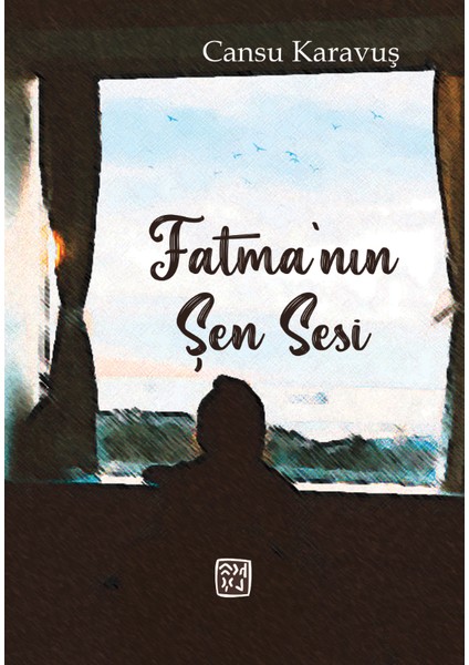 Fatma'nın Şen Sesi