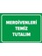 Merdivenleri Temiz Tutalım Levhası - Sac Malzeme 25X35 cm 1