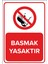 Basmak Yasaktır Levhası - Sac Malzeme 35X50 cm 1