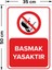 Basmak Yasaktır Levhası - Sac Malzeme 35X50 cm 2
