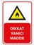 Dikkat Yanıcı Madde Levhası - Dekote Malzeme 35X50 cm 1