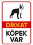 Dikkat Köpek Var Levhası / Boston Terrier - Dekote Malzeme 50X70 cm 1