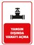 Yangın Dışında Vanayı Açma Levhası - Dekote Malzeme 35X50 cm 1