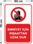 Emniyet Için Inşaattan Uzak Dur Levhası - Dekote Malzeme 50X70 cm 2