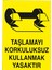 Taslamayı Korkuluksuz Kullanmak Yasaktır Levhası - Dekote Malzeme 35X50 cm 1