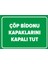 Çöp Bidonu Kapaklarını Kapalı Tutun Levhası - Dekote Malzeme 25X35 cm 1