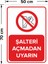 Şalteri Açmadan Uyarın Levhası - Sac Malzeme 50X70 cm 2