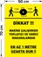 Dikkat En AZ1M Uzak Dur Levhası - Sac Malzeme 50X70 cm 2