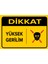 Dikkat Yüksek Gerilim Levhası - Dekote Malzeme 35X50 cm 1