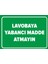 Lavobaya Yabancı Madde Atmayın Levhası - Dekote Malzeme 50X70 cm 1
