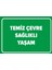 Temiz Çevre Sağlıklı Yaşam Levhası - Dekote Malzeme 50X70 cm 1