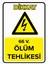 66 V, Ölüm Tehlikesi Levhası - Dekote Malzeme 50X70 cm 1