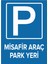 Misafir Park Yeri Levhası - Dekote Malzeme 25X35 cm 1