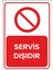Servis Dışıdır Levhası - Dekote Malzeme 25X35 cm 1