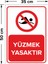 Yüzmek Yasaktır Levhası - Dekote Malzeme 35X50 cm 2