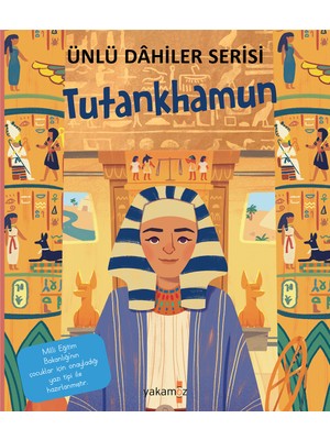 Yakamoz Yayınları Yakamoz Ünlü Dahiler Serisi - Tutankhamun Mini Kitap 40 Sayfa Igeo Studio Çocuklar İçin Eğitici