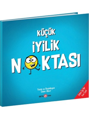 Küçük Iyilik Noktası - Diane Alber