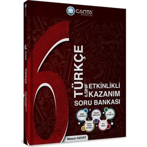 Çanta Yayınları 6. Sınıf Türkçe Etkinlikli Kazanım Soru Bankası