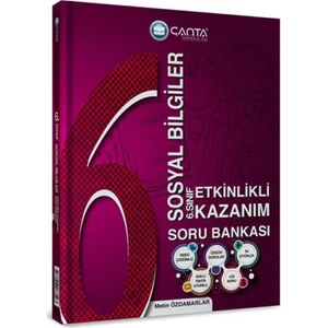 Çanta Yayınları 6. Sınıf Sosyal Bilgiler Etkinlikli Kazanım Soru Bankası