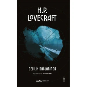 Delilik Dağlarında: Toplu Eserler 1 - Howard Phillips Lovecraft