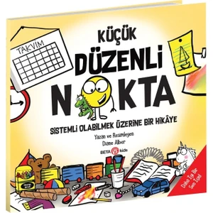 Küçük Düzenli Nokta - Sistemli Olabilmek Üzerine Bir Hikâye