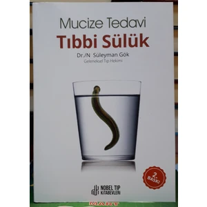 Mucize Tedavi Tıbbi Sülük - Süleyman Gök