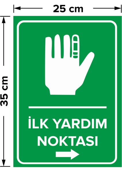 NewJargon Ilk Yardım Noktası Sağ Ok Levhası - Dekote Malzeme 25X35 cm