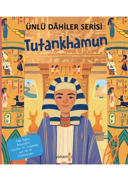 Ünlü Dahiler Serisi - Tutankhamun -  Igeo Studio