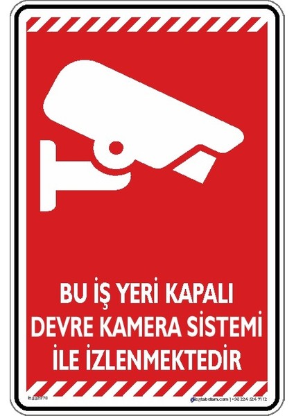 Bu Iş Yeri Kapalı Devre Kamera Sistemi Ile Izlenmektedir