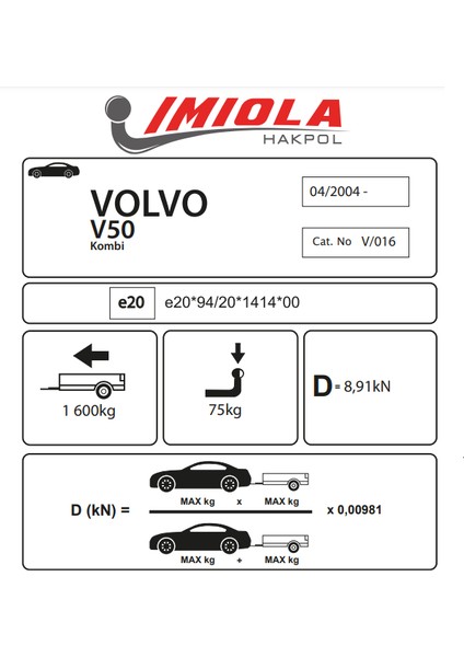 Volvo V50 04/2004VE Sonrası Çeki Demiri fırsatları