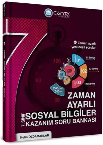 Çanta Yayınları 7. Sınıf Sosyal Bilgiler Zaman Ayarlı Kazanım Soru Bankası