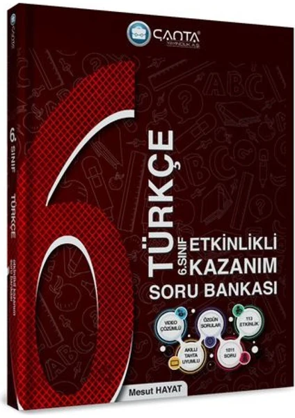 Çanta Yayınları 6. Sınıf Türkçe Etkinlikli Kazanım Soru Bankası