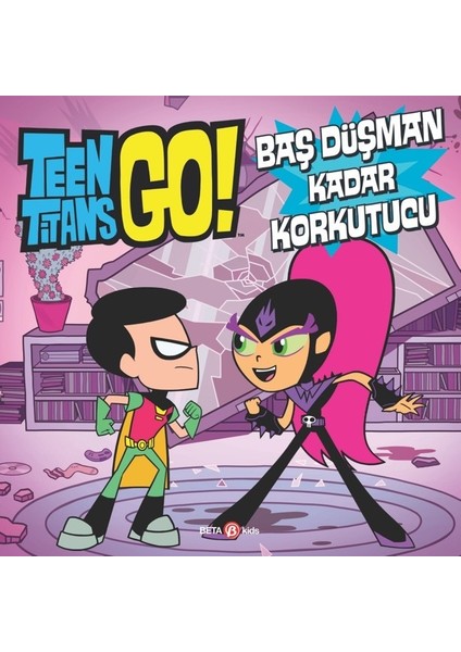 Dc Comics - Teen Titans Go! Baş Düşman Kadar Korkutucu - Jonathan Evans
