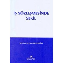 Iş Sözleşmesinde Şekil