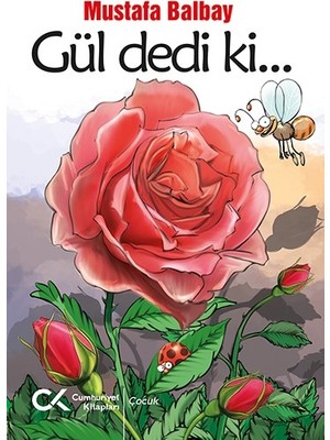 Gül Dedi Ki… - Mustafa Balbay