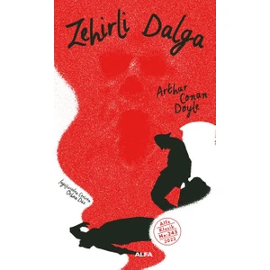 Zehirli Dalga - Arthur Conan Doyle