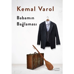 Babamın Bağlaması - Kemal Varol